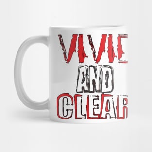 vivid and clear Mug